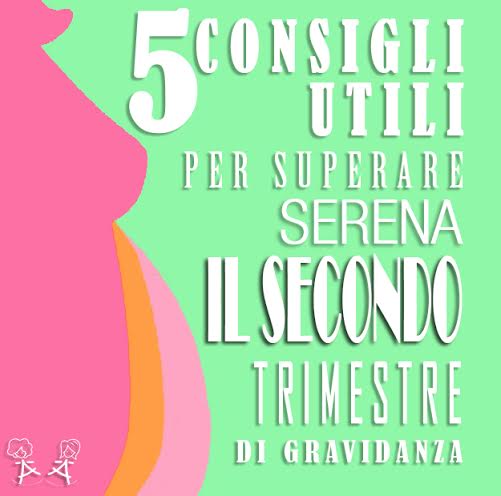 5 Cose da fare nel secondo trimestre di gravidanza